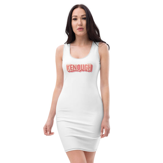 Kenough- Bodycon Dress