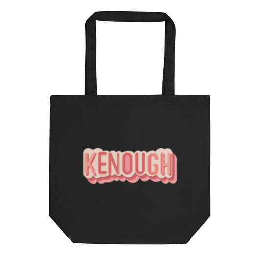 Kenough - Eco Tote Bag