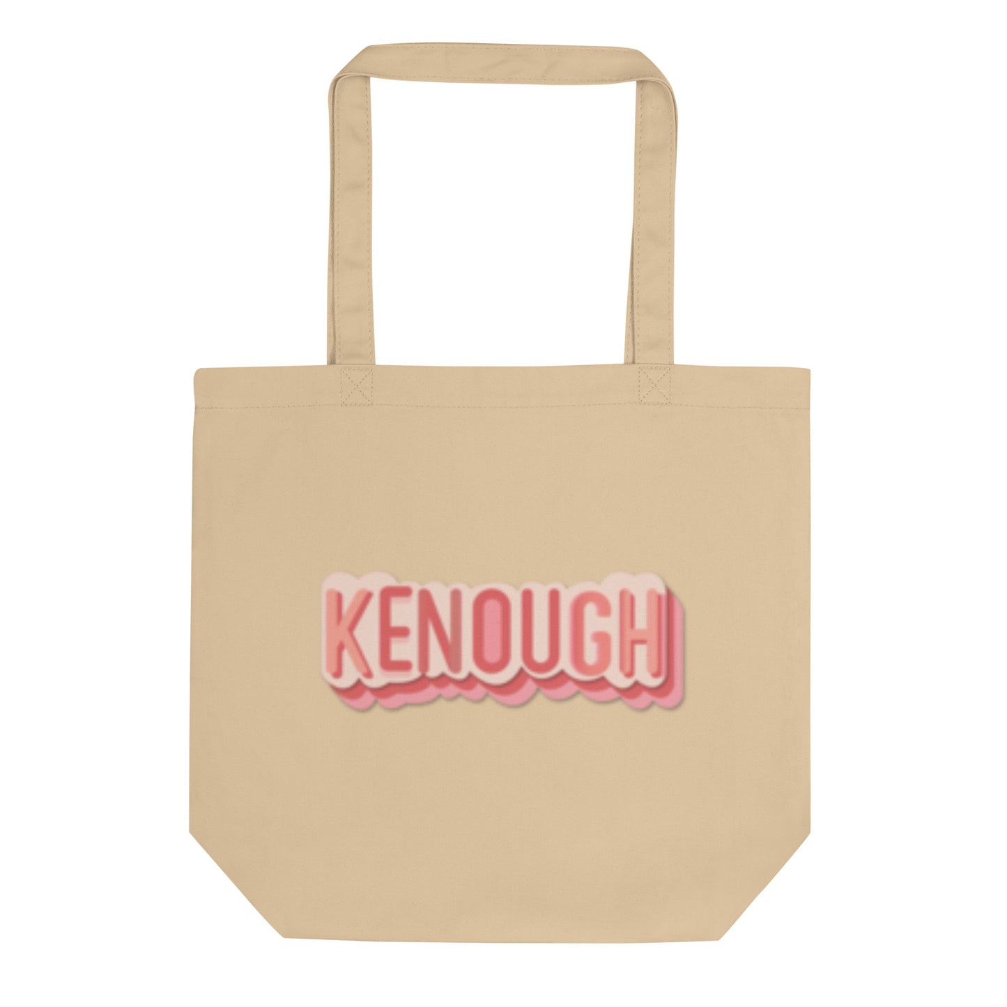 Kenough - Eco Tote Bag
